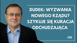 DUDEK: WYBORY - I CO DALEJ? NAJPILNIEJSZE ZADANIA STOJĄCE PRZED NOWYM RZĄDEM