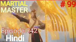 [Part 99] Martial Master explained in hindi | Martial Master 242 explain in hindi #martialmaster