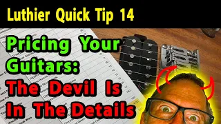 Luthier Quick Tip 14 The Devil Is In The Details