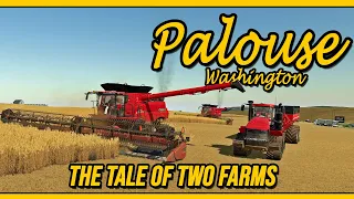 HARVEST IS IN FULL SWING - Palouse, Washington - The Tale of Two Farms - FS22