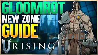 V Rising Gloomrot Zone GUIDE! Everything You Need To Know!