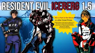 The Resident Evil Iceberg 1.5