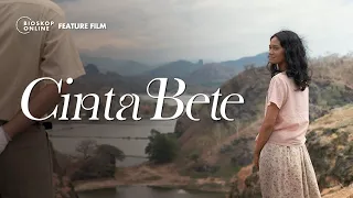 Cinta Bete (Official Trailer) - Tonton di Bioskoponline.com