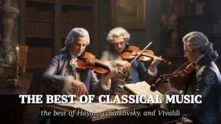 The Best Of Vivaldi, Haydn, and Tchaikovsky | Classical Masterpieces For Studying and Relaxing