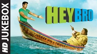 Hey Bro Full Audio Songs Jukebox | Ganesh Acharya | T-Series