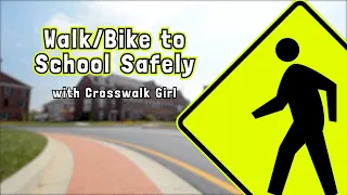 Bike/Walk to School Safely