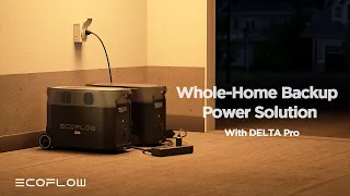 EcoFlow Whole-Home Backup Power Solution | Power Has Never Been This Easy.