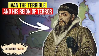 Ivan The Terrible: His Reign of Terror