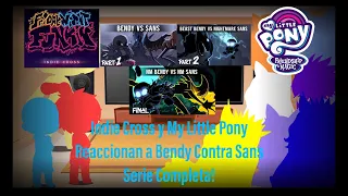 Los Personajes de Indie Cross y My Little Pony Reaccionan a Bendy Contra Sans, Serie Completa!