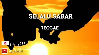 🎶SELALU SABAR-SHIFA HARUN🎶[ COVER REGGAE ]