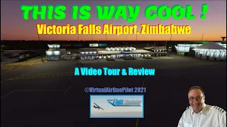 MICROSOFT FLIGHT SIMULATOR 2020. THIS IS WAY COOL - VICTORIA FALLS BY MSFSSCENERYBUILDERS - A REVIEW