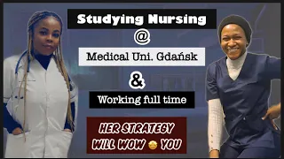 Studying #Nursing at Medical University #Gdańsk While Working Full Time 🤯 Her Strategy will WOW You