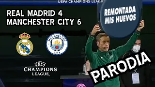 Real Madrid 4 - Manchester City 6 | Champions League 2022 (PARODIA)