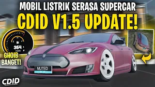 MOBIL BARU LISTRIK TERCEPAT DI UPDATE CDID V1.5 - Car Driving Indonesia New Update