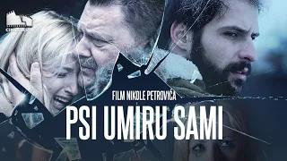 Film Psi Umiru Sami   - Filmovi i Serije [4k]