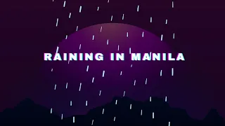 RAINING IN MANILA ( REMIX )