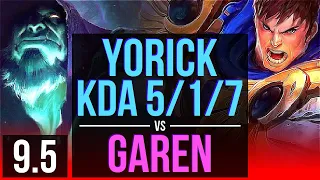 YORICK vs GAREN (TOP) | KDA 5/1/7, 2 early solo kills | Korea Diamond | v9.5
