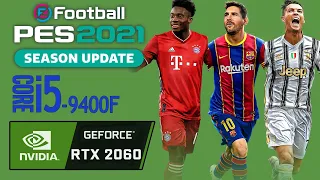 eFOOTBALL PES 2021 RTX 2060 | i5 9400F | 1080p Gameplay Test