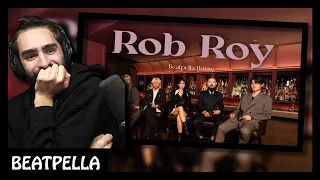 Reacting to BEATPELLA HOUSE - Rob Roy (Beatbox)