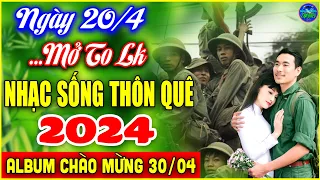 MỞ LOA HẾT CỠ - LK Nhạc Sống Thôn Quê REMIX 2024 , 68 BÀI NHẠC ĐỎ CÁCH MẠNG HAY NHẤT CHÀO MỪNG 30/04