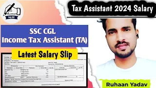 Tax Assistant Salary 2024 | First Salary Of Tax Assistant | TA Salary Ssc Cgl #ssccgl2024