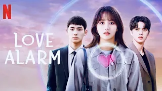 KDRAMA:LOVE ALARM(bande annonce)season 2