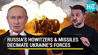 Russia Bleeds Ukraine: Howitzers Raze Ukrainian Positions; S-300 Missiles Hit Kharkiv | Details