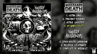 Necessary Death / Noisy Neighbors - Retributive Justice split 7" FULL ALBUM (2024 - Grindcore)