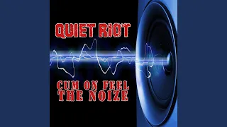 Cum On Feel The Noize (Re-Recorded / Remastered)