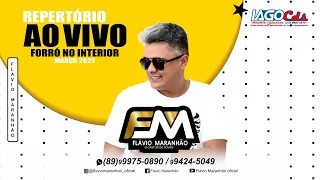 FLÁVIO MARANHÃO - REPERTÓRIO MARÇO 2022 ( MUSICAS NOVAS )