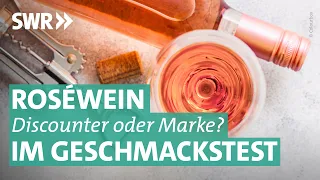 Welcher Rosé ist der beste? | Marktcheck SWR