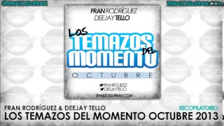 [MEGAMIX] LOS TEMAZOS DEL MOMENTO (OCTUBRE 2013)