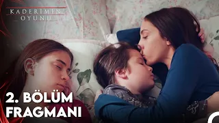 Kaderimin Oyunu 2. Bölüm Fragman