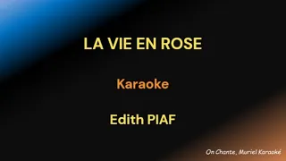 LA VIE EN ROSE KARAOKE Edith PIAF (HQ)