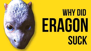 Why the ERAGON movie SUCKED