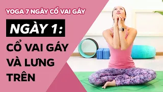 Yoga 7 ngày CỔ VAI GÁY ♡ Ngày 1: CỔ VAI GÁY và LƯNG TRÊN ♡ Yoga By Sophie