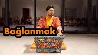 Satsang - Bağlanmak