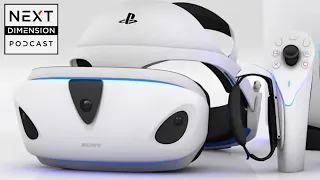 Next Dimension Podcast - The Playstation VR 2 Is Coming! We Celebrate & Discuss! Cheers!