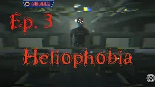 Heliophobia Ep. 3 "Little Subway of Terror!!" Horror PC Gameplay Walkthrough