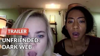 Unfriended: Dark Web 2018 Trailer HD | Rebecca Rittenhouse | Chelsea Alden