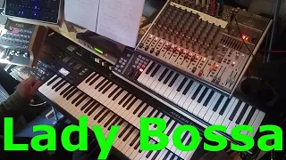 Lady Bossa (Hammond XM-1, Wersi OX7, Roland BK-7m)