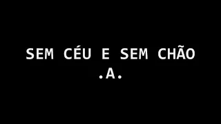 SEM CÉU E SEM CHÃO (A) Eduardo Costa