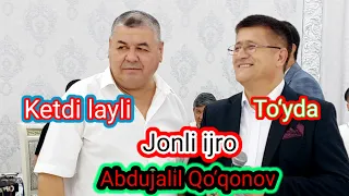 #Abdujalil#Qôqonov-Ketdi layli hajrida.To‘yda.