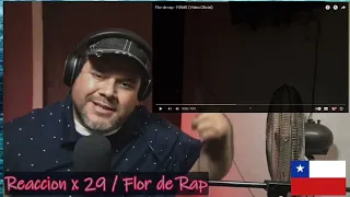 REACCION X 29 // Flor de rap - FIRME  // Rap Chileno