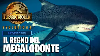 IL REGNO DEL MEGALODONTE! | Jurassic World Evolution 2 Park Managers’ Collection Pack