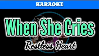 When She Cries by Restless Heart (Karaoke)
