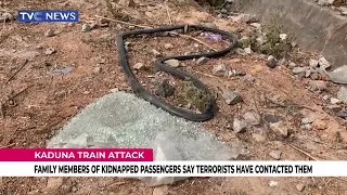 KADUNA TRAIN ATTACK: Families of Kidnapped Passengers Say Terrorists Have Contacted Them