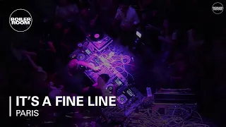 It's A Fine Line - Boiler Room Paris DJ set