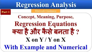 Part -1, Regression Analysis, regression equation of x on y, regression equation of y on x