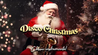 Classic Disco Christmas Music Playlist 🎅 Cozy Instrumental Christmas Disco Music 2024